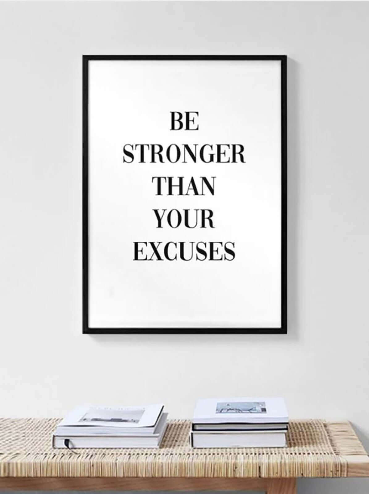 Be Stronger Minimalist Poster with Frame